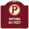 Signmission No Parking Symbol Within 30 Feet Heavy-Gauge Aluminum Architectural Sign, 18" x 18", BU-1818-22690 A-DES-BU-1818-22690 - alternate 1